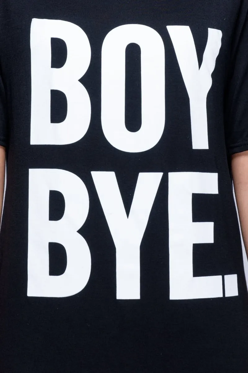 Black Boy Bye Slogan T-shirt - Leela